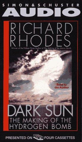 Dark Sun: The Making of the Hydrogen Bomb by Richard Rhodes book cover