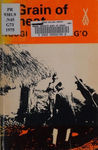 A Grain of Wheat by Ngũgĩ wa Thiong'o book cover