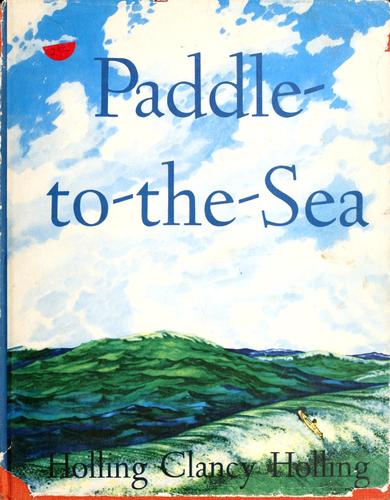 Paddle-to-the-Sea by Holling C. Holling book cover