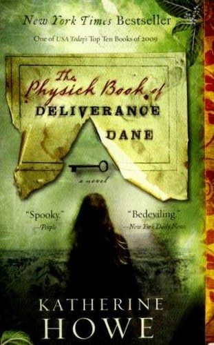 The Physick Book of Deliverance Dane by Katherine Howe book cover