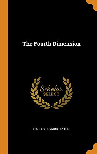 The Fourth Dimension by Charles Howard Hinton book cover