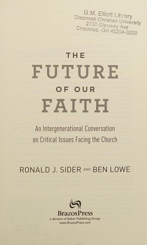 The Future of Our Faith: An Interfaith Look at the Future of the American Church by Ronald J. Sider book cover