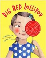 Big Red Lollipop by Rukhsana Khan book cover