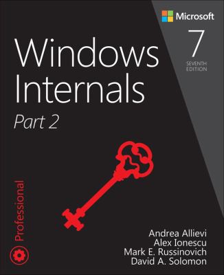 Windows Internals by Mark Russinovich, David A. Solomon, Alex Ionescu book cover