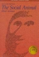 The Social Animal by Eliot Aronson book cover