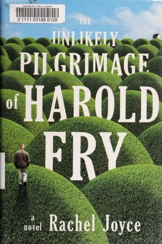 The Unlikely Pilgrimage of Harold Fry by Rachel Joyce book cover