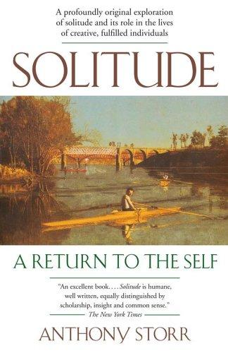 Solitude: A Return to the Self by Anthony Storr book cover
