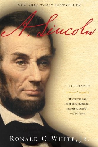 A. Lincoln: A Biography by Ronald C. White Jr. book cover