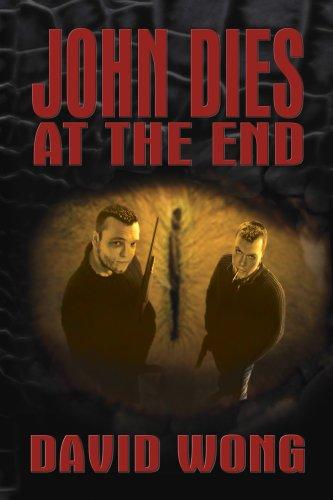 John Dies at the End by David Wong book cover