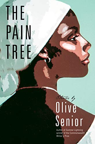 The Pain Tree by Olive Senior book cover