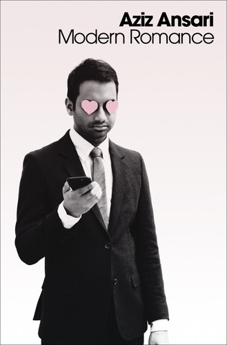Modern Romance by Aziz Ansari & Eric Klinenberg book cover