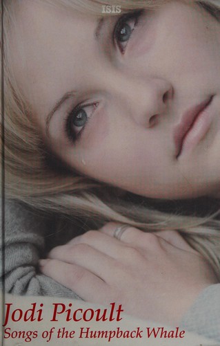 Songs of the Humpback Whale by Jodi Picoult book cover