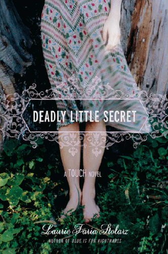 Deadly Little Secrets by Laurie Faria Stolarz book cover