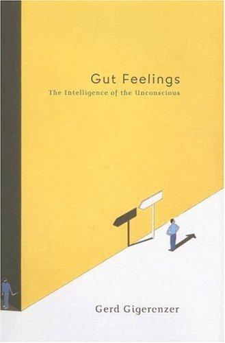 Gut Feelings: The Intelligence of the Unconscious by Gerd Gigerenzer book cover