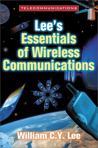 Wireless Communications: Principles and Practice by William C. Y. Lee book cover