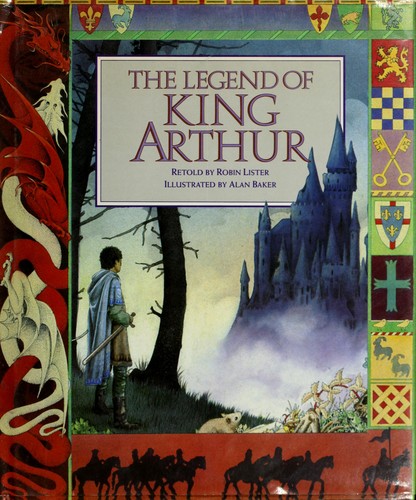 The Legend of King Arthur: A Retelling by Robin Lister book cover