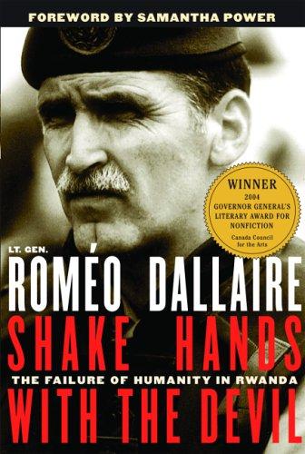 Shake Hands with the Devil: The Failure of Humanity in Rwanda by Roméo Dallaire book cover