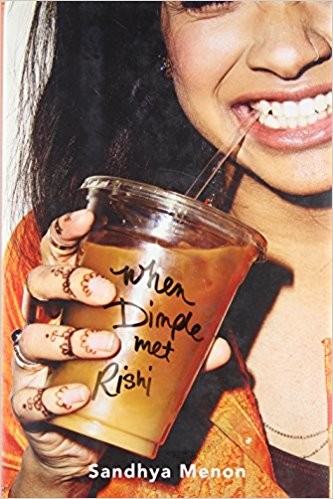 When Dimple Met Rishi by Sandhya Menon book cover
