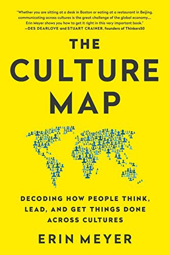 The Culture Map: Breaking Through the Invisible Boundaries of Global Business by Erin Meyer book cover
