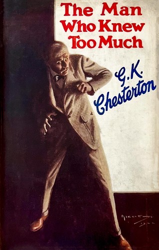 The Man Who Knew Too Much: A Novel of Suspense by G.K. Chesterton book cover
