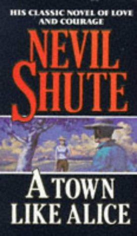 A Town Like Alice by Nevil Shute book cover
