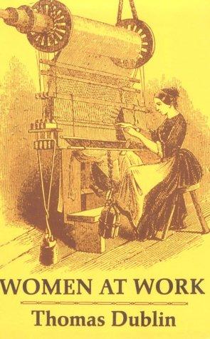 Women at Work: The Transformation of Work in the U.S. during World War II by Thomas Dublin book cover