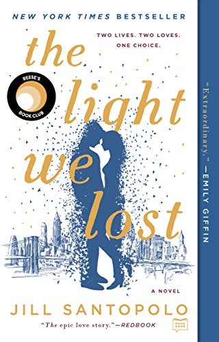 The Light We Lost by Jill Santopolo book cover