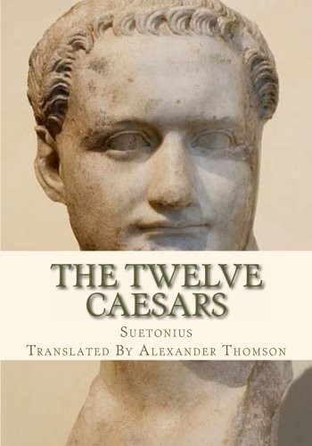 The Twelve Caesars by Suetonius book cover