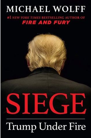 Siege: Trump under Fire by Michael Wolff book cover