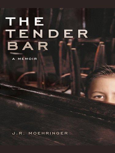The Tender Bar by J.R. Moehringer book cover