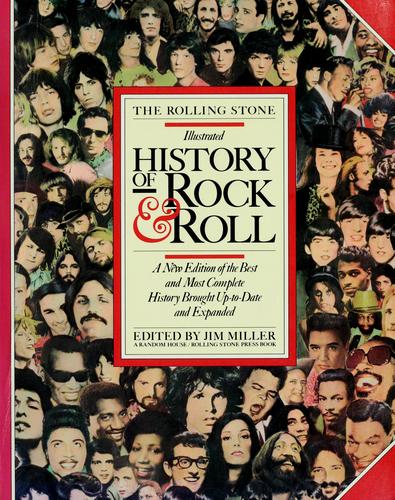 The Rolling Stone Illustrated History of Rock & Roll by Jim Miller book cover