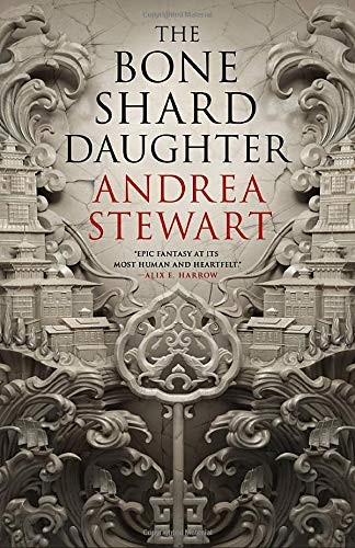 The Bone Shard Daughter by Andrea Stewart book cover