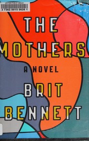 The Mothers by Brit Bennett book cover