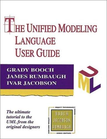 The Unified Modeling Language User Guide by Grady Booch, James Rumbaugh, and Ivar Jacobson book cover