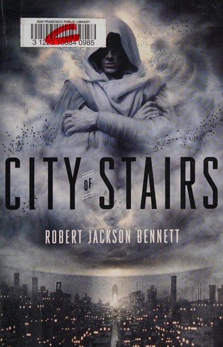 City of Stairs by Robert Jackson Bennett book cover