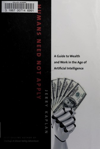 Humans Need Not Apply by Jerry Kaplan book cover