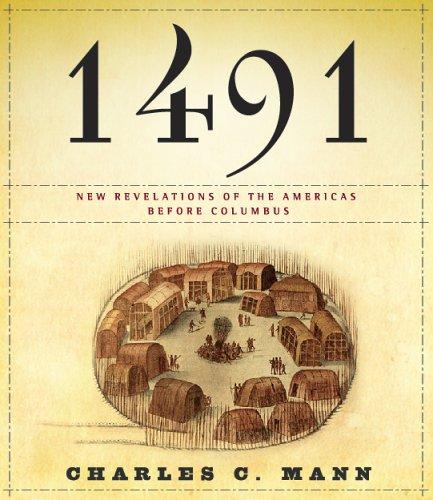 1491: New Revelations of the Americas Before Columbus by Charles C. Mann book cover