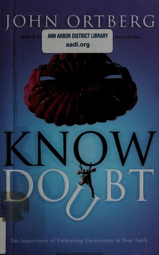 Faith and Doubt: A History by John Ortberg book cover
