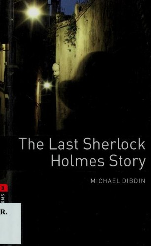 The Last Sherlock Holmes Story by Michael Dibdin book cover