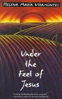 Under the Feet of Jesus by Helena María Viramontes book cover