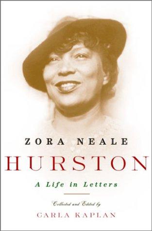 Zora Neale Hurston: A Life in Letters by Zora Neale Hurston book cover