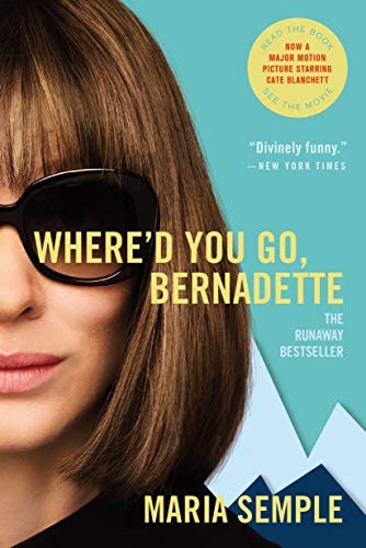 Where'd You Go, Bernadette by Maria Semple book cover