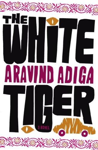 White Tiger by Aravind Adiga book cover