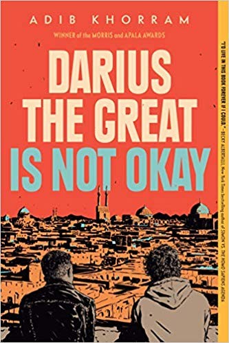 Darius the Great Is Not Okay by Adib Khorram book cover