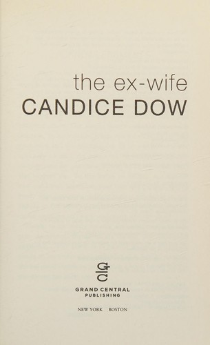 The Ex-Wife by Candice Dow book cover