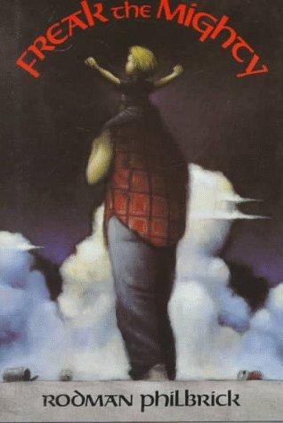 Freak the Mighty by Rodman Philbrick book cover