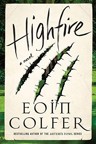 The High Fire by Eoin Colfer book cover