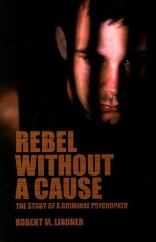 Rebel Without a Cause: Approaching the New American Cinema by Robert Mitchell Lindner book cover