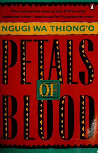 Petals of Blood by Ngũgĩ wa Thiong'o book cover