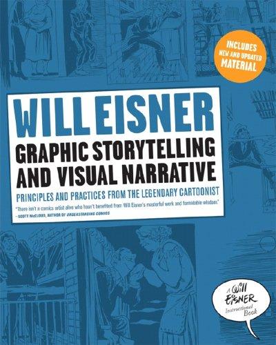 Graphic Storytelling and Visual Narrative by Will Eisner book cover